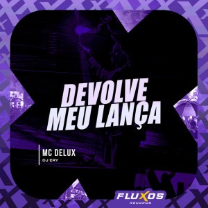 Devolve Meu Lança