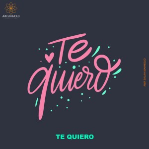 Te Quiero