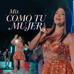 Mix Como Tu Mujer (Valió la Pena Esperar / Como Tu Mujer) by Amaya Hnos