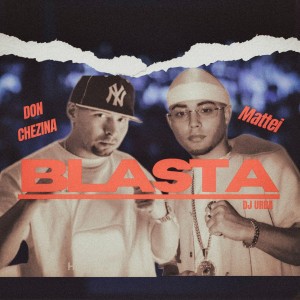 Blasta by Mattei & Don Chezina & DJ Urba