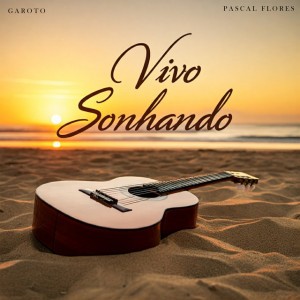 Vivo sonhando