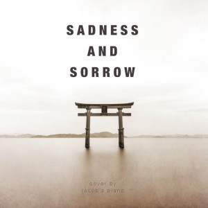Sadness and Sorrow (From "Naruto")