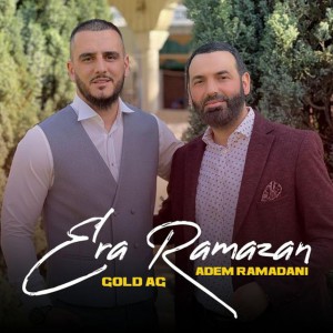 Era Ramazan (feat. Adem Ramadani)