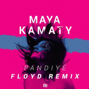 Pandiyé - Floyd Remix