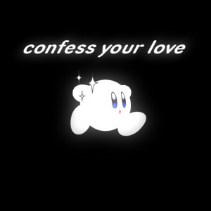 Confess Your Love