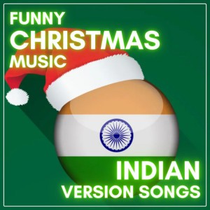 Holly Jolly Christmas - Funny Indian