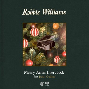 Merry Xmas Everybody (feat. Jamie Cullum) by Robbie Williams & Jamie Cullum