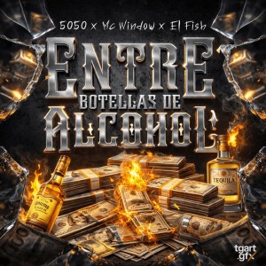 Entre Botellas de Alcohol - Remastered