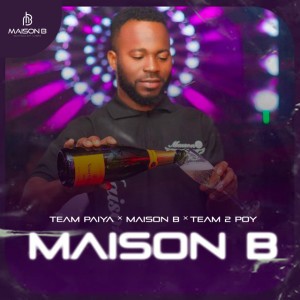 MAISON B
