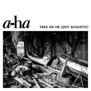Take on Me (2017 acoustic)