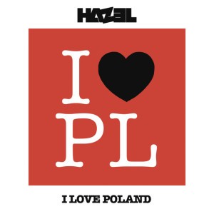 I Love Poland (Extended Mix)