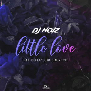 Little Love (feat. Vili Langi & Raggadat Cris)