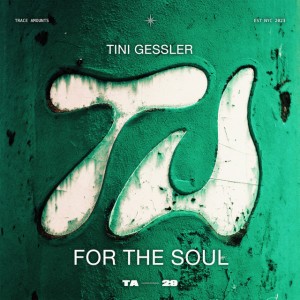 For The Soul by Tini Gessler