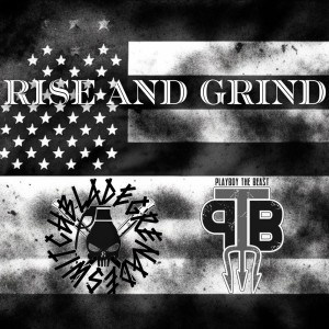 Rise and Grind