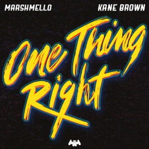 One Thing Right - feat. Kane Brown