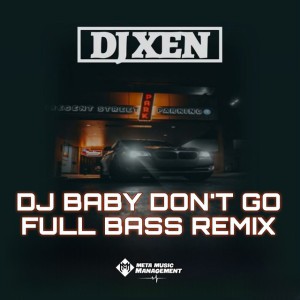 Dj Baby Don't Go