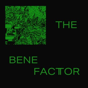 the benefactor by Tweed & Hyenas