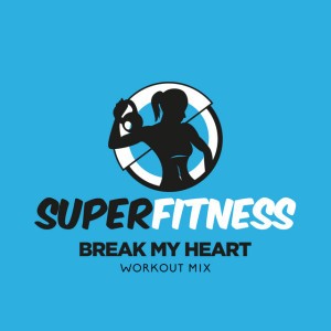 Break My Heart - Workout Mix Edit 135 bpm
