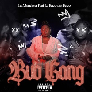 BVB GANG by La Mendosa & Lebaco des bacos