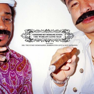 The World's Gone Mad (feat. Del the Funky Homosapien, Alex Kapranos & Barrington Levy) [Pt. 2]