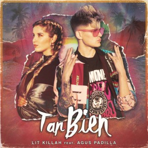 Tan bien (feat. Agus Padilla)