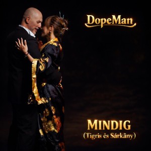 MINDIG - A Dal 2026 Versenydala by Dopeman