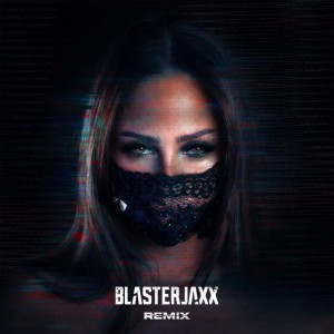 My System - Blasterjaxx Remix