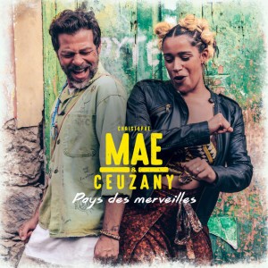 Pays des merveilles by Christophe Maé & CEUZANY