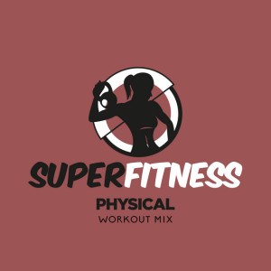 Physical (Workout Remix 135 bpm)