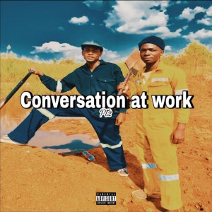 Conversation at work pt2