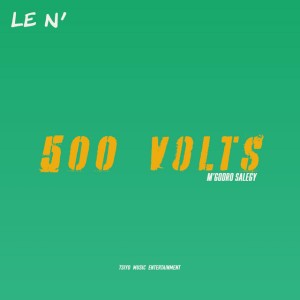500 VOLTS by Le N'