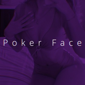 Poker Face - Speed