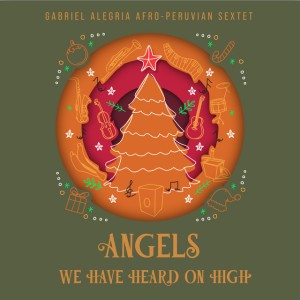 Angels We Have Heard On High