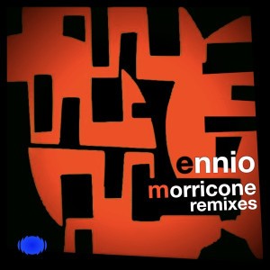 The Ecstasy of Gold (Bandini Remix) [2021 Remastered Version]