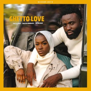 Ghetto Love (feat. Chelsea Dinorath & Teo No Beat)