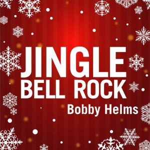 Jingle Bell Rock - Rerecorded by Bobby Helms