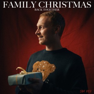 Family Christmas (Back Together)