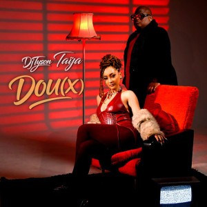 Dou(x) by DJ Tyson & Taija