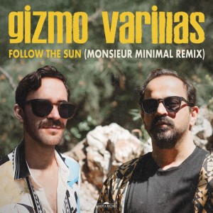 Follow The Sun - Monsieur Minimal Remix