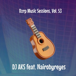 Bzrp Music Sessions, Vol. 53 - Acoustic Guitar Version