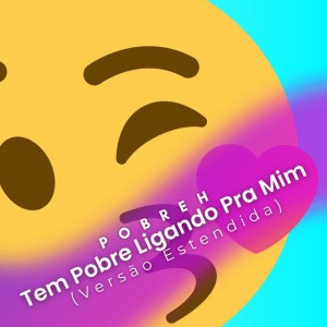 Tem Pobre Ligando Pra Mim - 2023 Version
