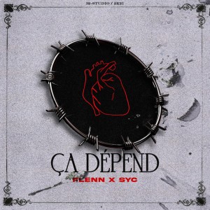 Ça dépend (feat. Syc)