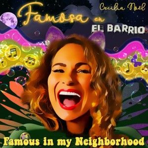 Famosa En El Barrio (Famous in My Neighborhood)