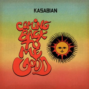 Coming Back To Me Good by Kasabian
