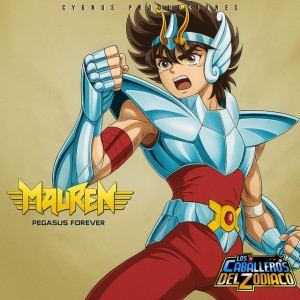Mauren Mendo | Pegasus Forever | Saint Seiya (Los Caballeros del Zodiaco) by Cygnus Producciones
