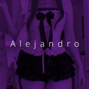 Alejandro - Speed