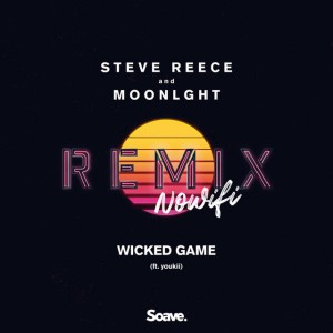 Wicked Game [nowifi Remix]