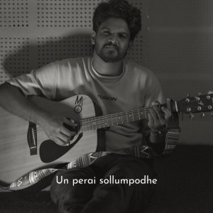 Un perai sollumpodhe - Unplugged Version