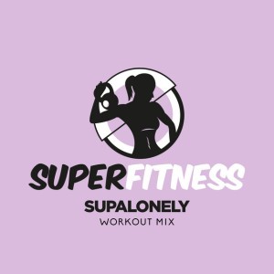 Supalonely - Instrumental Workout Mix 134 bpm