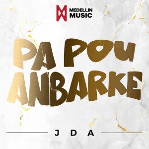 Pa pou anbarke by Jda
